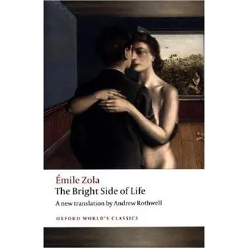 The Bright Side of Life - Zola, Émile