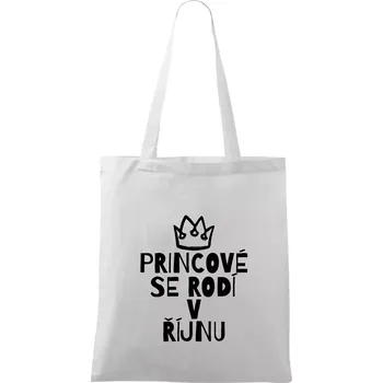 Princové se rodí v říjnu - Taška bavlněná - 42 x 38 cm ( Bílá )