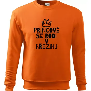 Pánská mikina Princové se rodí v březnu - Mikina Essential pánská - S ( Oranžová )