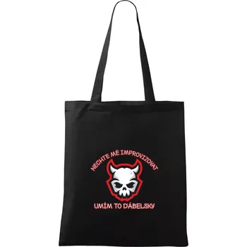 Nechte mě improvizovat, umím to ďábelsky - Taška bavlněná - 42 x 38 cm ( Černá )