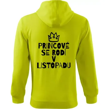 Pánská móda Princové se rodí v listopadu - Mikina s kapucí na zip trendy zipper - L ( Limetková )