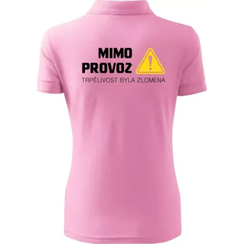 Mimo provoz - trpělivost byla zlomena - Polokošile dámská Pique Polo - M ( Růžová )