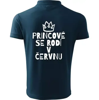 Pánská košile Princové se rodí v červnu - Polokošile pánská Pique Polo 203 - 5XL ( Námořní modrá (velmi tmavá - téměř černá) )