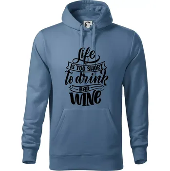 Pánská mikina Life is a short to drink bad wine psací - Mikina pánská Cape s kapucí - 5XL ( Denim )