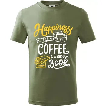 Happiness is a Cup of Coffee and a Good Book - Tričko dětské bavlněné - 158 cm/12 let ( Khaki )