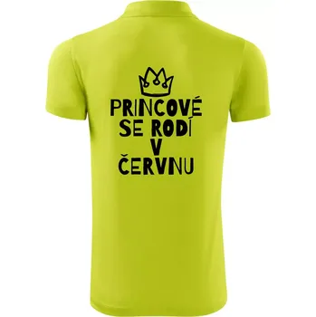 Pánská košile Princové se rodí v červnu - Polokošile Victory sportovní (dresovina) - XL ( Limetková )