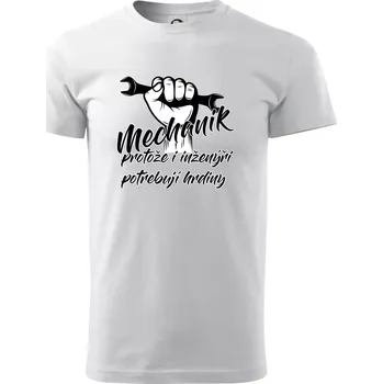 Mechanik - i inženýři potřebují hrdiny - Triko extra velké (5-8XL) - 8XL ( Bílá )