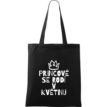 Nákupní taška Princové se rodí v květnu - Taška bavlněná - 42 x 38 cm ( Černá )