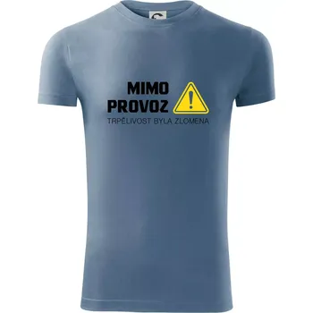 Pánské oblečení Mimo provoz - trpělivost byla zlomena - Viper FIT - Pánské zůžené tričko - M ( Denim )