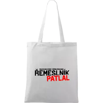 Řemeslník patlal - Taška bavlněná - 42 x 38 cm ( Bílá )
