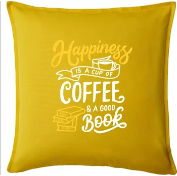 Polštář Happiness is a Cup of Coffee and a Good Book - Polštář 50x50 - 50x50 - Pouze potah ( Žlutá )