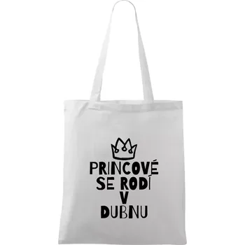 Nákupní taška Princové se rodí v dubnu - Taška bavlněná - 42 x 38 cm ( Bílá )