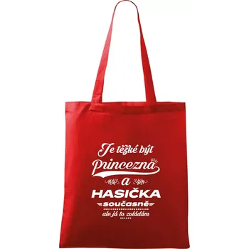 Nákupní taška Je těžké být princezna - Hasička - Taška bavlněná - 42 x 38 cm ( Červená )