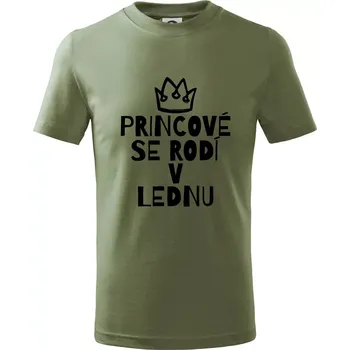Dětská móda Princové se rodí v lednu - Tričko dětské bavlněné - 104-110cm / 3-4 roky ( Khaki )