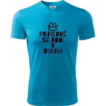Pánské tričko Princové se rodí v dubnu - Pánské triko Fantasy sportovní (dresovina) - L ( Světlý tyrkys )