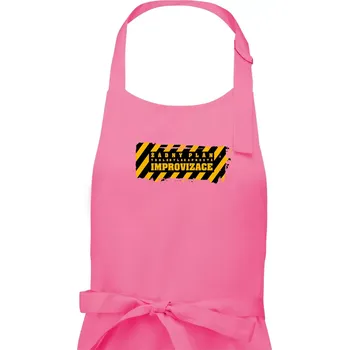 Kuchyňská zástěra Žádný plán - improvizace - Pánská zástěra na vaření - Univerzální velikost ( Růžová )