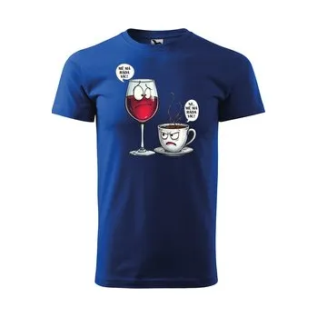 Pánské tričko Tričko s potiskem Mě má ráda víc - víno vs. káva: modré 4XL