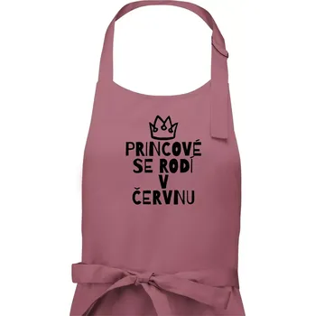 Kuchyňská zástěra Princové se rodí v červnu - Pánská zástěra na vaření - Univerzální velikost ( Starorůžová )