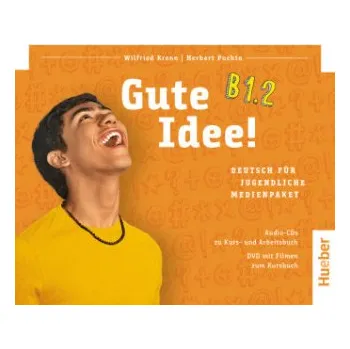 Učebnice Gute Idee! B1.2: Deutsch für Jugendliche.Deutsch als Fremdsprache / Medienpaket – Wilfried Krenn,Herbert Puchta (DE)