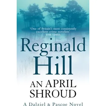 Kniha An April Shroud - Reginald Hill