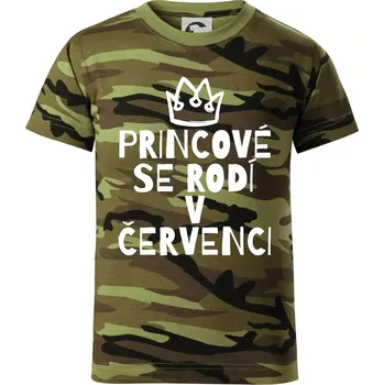 Princové se rodí v červenci - Dětské maskáčové triko - 134 cm/8 let ( Zelený maskáč )