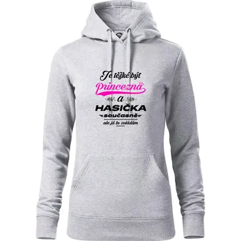 Dámská mikina Je těžké být princezna - Hasička - Mikina dámská Cape s kapucí - L ( Světlešedý Melír )