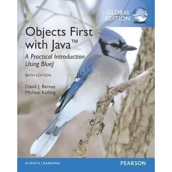 Cizojazyčná kniha Objects First with Java: A Practical Introduction Using BlueJ, Global Edition – David J Barnes (EN)