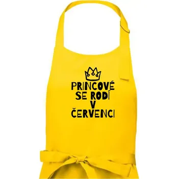 Kuchyňská zástěra Princové se rodí v červenci - Pánská zástěra na vaření - Univerzální velikost ( Žlutá )