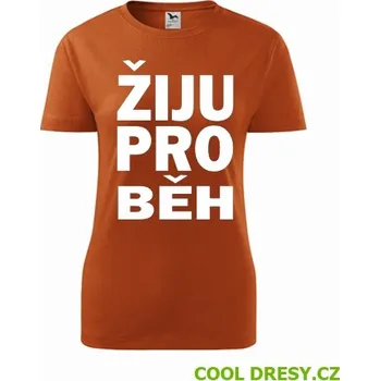 Dámské tričko Dámské tričko Žiju pro běh - Barva: oranžová, Velikost XL