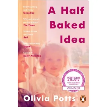 A Half Baked Idea - Potts, Olivia [EN] (2020, Brožovaná, Penguin Books Ltd)