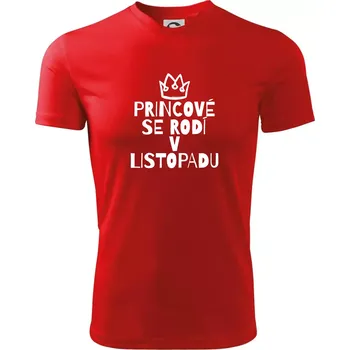 Pánské tričko Princové se rodí v listopadu - Pánské triko Fantasy sportovní (dresovina) - 3XL ( Červená )