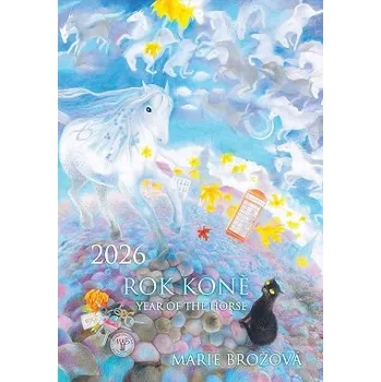 Kalendář Brožová Marie: Kalendář 2026: Rok koně /Year of the horse ((vydání vlastní náklad 2025))