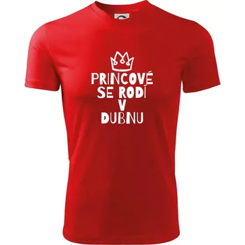 Pánské tričko Princové se rodí v dubnu - Pánské triko Fantasy sportovní (dresovina) - XL ( Červená )