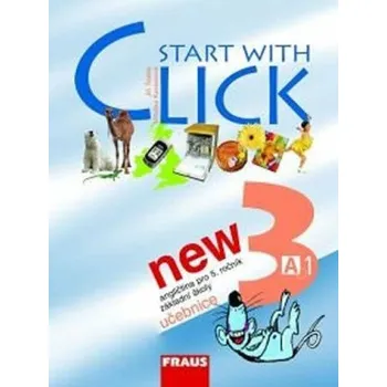 Anglický jazyk Start with Click New 3 - učebnice
