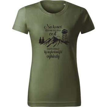 Dámské tričko Na konci těch nejdelších cest často čekají... Khaki M