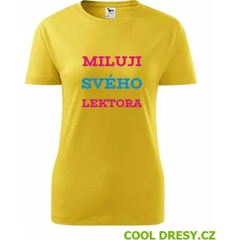 Dámské tričko Miluji svého lektora - Barva: žlutá, Velikost L