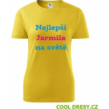 Dámské tričko nejlepší Jarmila na světě - Barva: žlutá, Velikost L