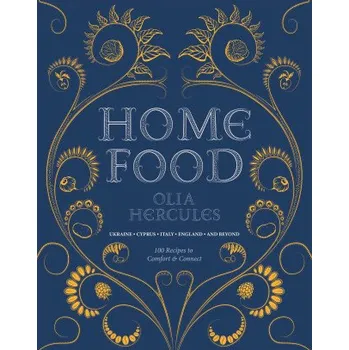 Home Food: 100 Recipes to Comfort and Connect – Joe Woodhouse (EN)