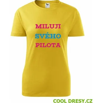 Dámské tričko Miluji svého pilota - Barva: žlutá, Velikost XXL