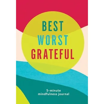Osobní rozvoj Best Worst Grateful - Color Block - Books, Spruce