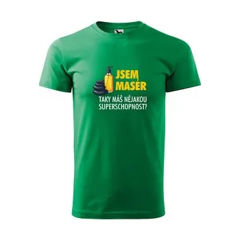Pánské tričko Tričko s potiskem Jsem masérka, taky máš nějakou superschopnost?: zelené 4XL
