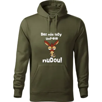 Pánská mikina Školní mikina, Bez nás tady umřete nudou! Olivová zeleň 2XL Unisex