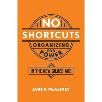 Cizojazyčná kniha No Shortcuts (Jane F. McAlevey)(Brožovaná)
