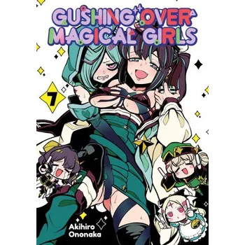 Komiks pro dospělé Gushing Over Magical Girls: Volume 7 (Manga) (Mikey Mikey N)(Brožovaná)