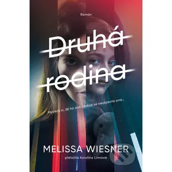 Kniha Druhá rodina - Melissa Wiesner Kontrast