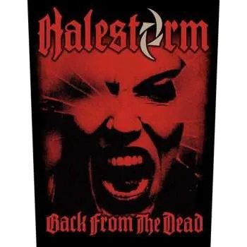 Nášivka Merch Halestorm: Halestorm Back Patch: Back From The Dead