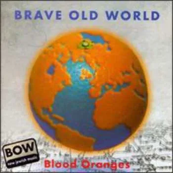 Zahraniční hudba CD Brave Old World: Blood Oranges 1999