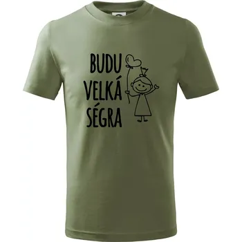 Budu velká ségra - Tričko dětské bavlněné - 122 cm/6 let ( Khaki )