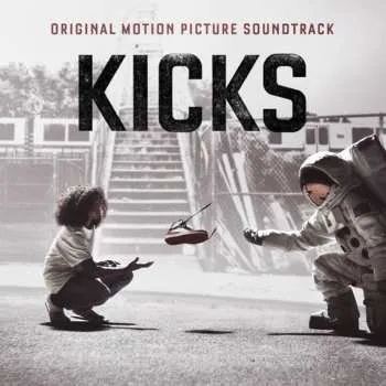 Zahraniční hudba CD Various: Kicks (Original Motion Picture Soundtrack) 2016 Soundtrack