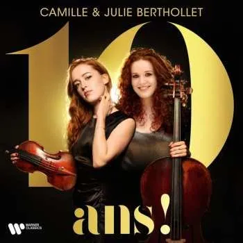 Zahraniční hudba CD Various: Camille & Julie Berthollet - 10 Ans! 2025